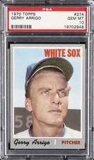 1970 TOPPS #274 GERRY ARRIGO PSA 10