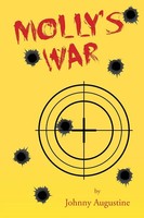 Molly's War Johnny Augustine Taschenbuch Kartoniert / Broschiert Englisch 2018