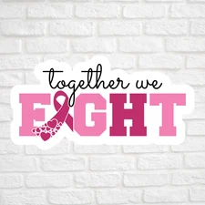 Breast cancer sticker vinyl decal together we fight pink ribbon hearts awareness