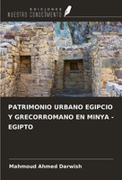 Mahmoud Ahmed Darwish | Patrimonio Urbano Egipcio Y Grecorromano EN Minya -...