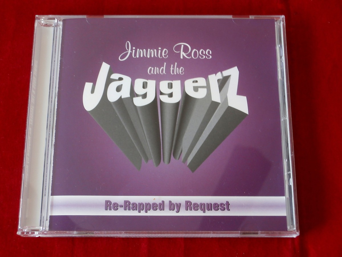 JIMMIE ROSS AND THE JAGGERZ~ RE-RAPPED BY REQUEST~ MINT~ A MONSTER