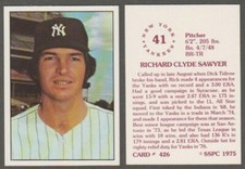 RICK SAWYER - 1975 SSPC # 426 - NEW YORK YANKEES PITCHER - 45 YEARS OLD!!