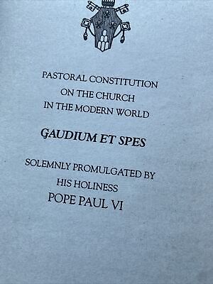 Pastoral Constitution on the Church in the Modern World by Gaudium et Spes