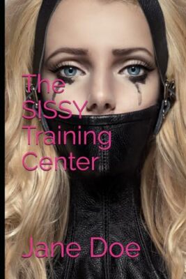 Doe - The SISSY Training Center - Neues Taschenbuch oder Softback - J555z
