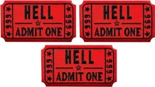 Hell Admit one Embroidered Patch |3PC  iron on or sew on   3.5"x2"