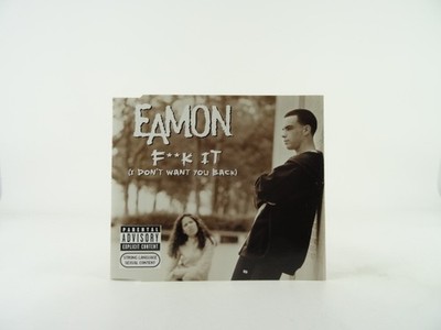 EAMON F**K IT (I DON'T WANT YOU BACK) (B49) 7 Track CD Single including Picture 