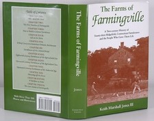 THE FARMS OF FARMINGVILLE: A TWO-CENTURY STORY OF By Keith Marshall Jones