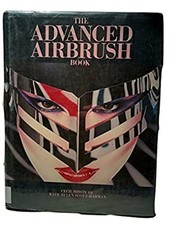 The Advanced Airbrush Book Hardcover