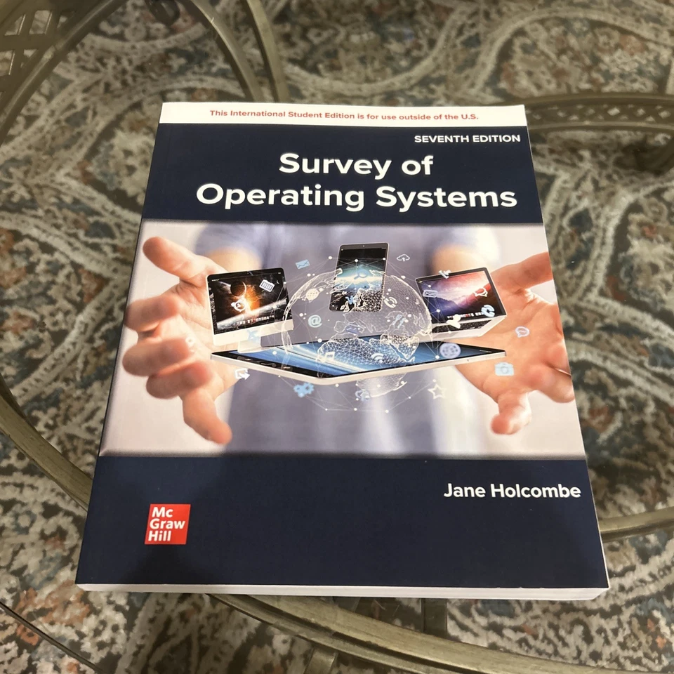 ISE Survey of Operating Systems 7th Ed. Jane Holcombe (International Student) - Image 2 of 4