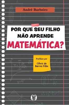 Por que seu filho não aprende matemática? André Barbeiro Taschenbuch 2022