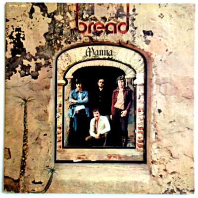 BREAD - Manna - Vinyl LP 1st Press 1971 Elektra EKS-74086 Die Cut Sleeve Lyrics