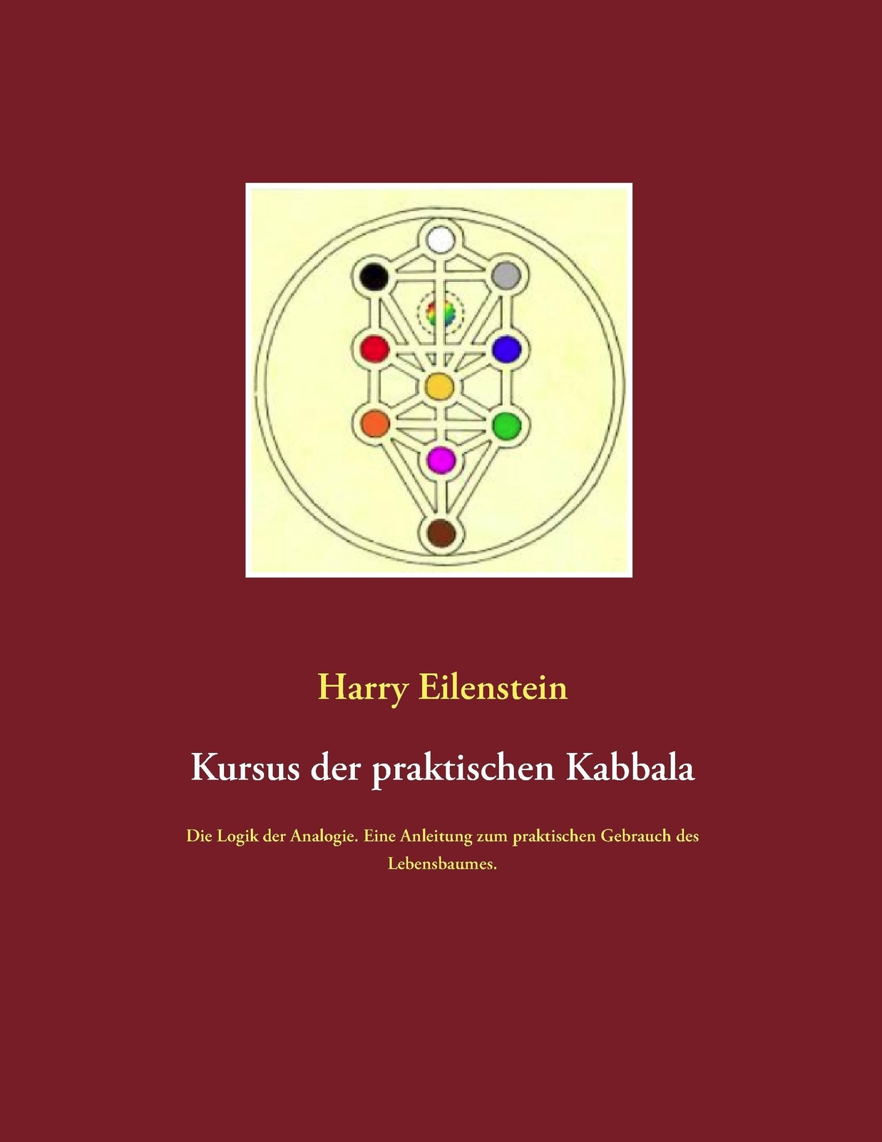 Kursus Der Praktischen Kabbala | Harry Eilenstein | Taschenbuch |