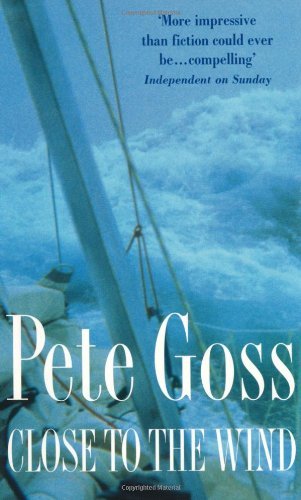 Close to the Wind,Pete Goss