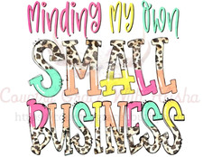 Sublimation Print Small Business Leopard Ready to Press Heat Transfer