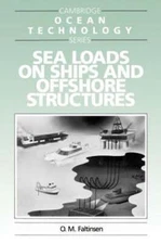 Sea Loads on Ships and Offshore Structures by O. Faltinsen: New