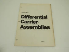 Eaton Axle Differential Carrier Assemblies Parts Catalog Manual EA-75