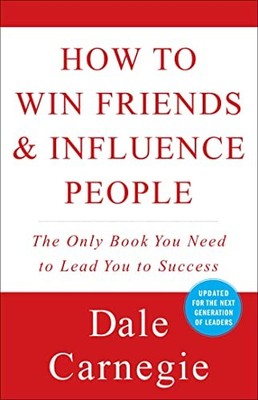How to Win Friends and Influence People by Pell, Dr. Arthur R. 0671027034