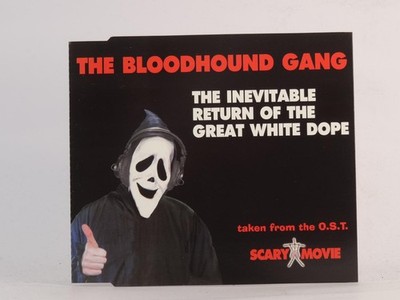 THE BLOODHOUND GANG THE INEVITABLE RETURN OF THE GREAT WHITE DOPE (I93) 3 Track 