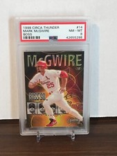 1998 Circa Thunder Boss #14 ~ Mark McGWIRE PSA 8 NM-MT LOW POP Insert Cardinals