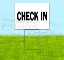 CHECK IN 18x24 Yard Sign WITH STAKE Corrugated Bandit DIRECTIONAL