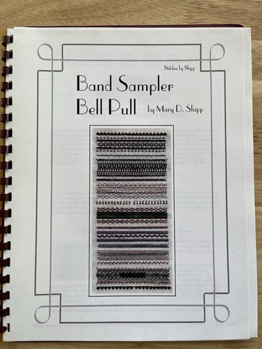 Band Sampler Bell Pull Instruction Book By Mary D. Shipp Stitches By Shipp - Picture 1 of 4