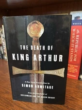 The Death of King Arthur.  Simon Armitage. 1st HC Ptg  Norton 2012. Near Fine