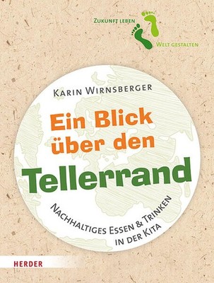 Ein Blick über den Tellerrand | Karin Wirnsberger | deutsch