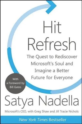Hit Refresh Satya Nadella (u. a.) Buch Gebunden Englisch 2017 HarperCollins