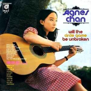 Agnes Chan - Will The Circle Game Be Unbroken, LP, (Vinyl)