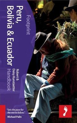Peru, Bolivia & Ecuador Handbook, 4th (Footprint - Handbooks) [hardcover] 