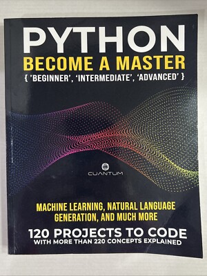 Python Become A Master Beginner, Intermediate, Advanced 120 Projects To Code