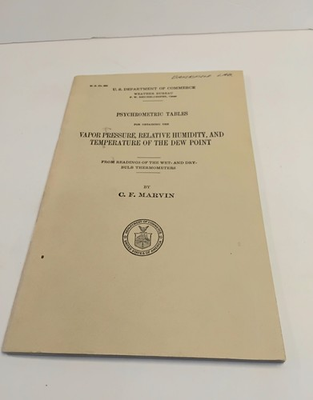 #ad Psychrometric Tables: Vapor Pressure Humidity Temperature By C F Marvin 1941 $11.90