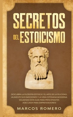 Marcos Romero | Secretos del Estoicismo | Buch | Spanisch (2020) | Gebunden