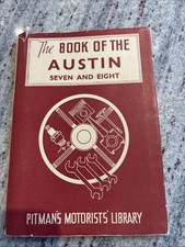 THE BOOK OF THE AUSTIN SEVEN and EIGHT - Pitmans' Motorists' Library, rare 1957