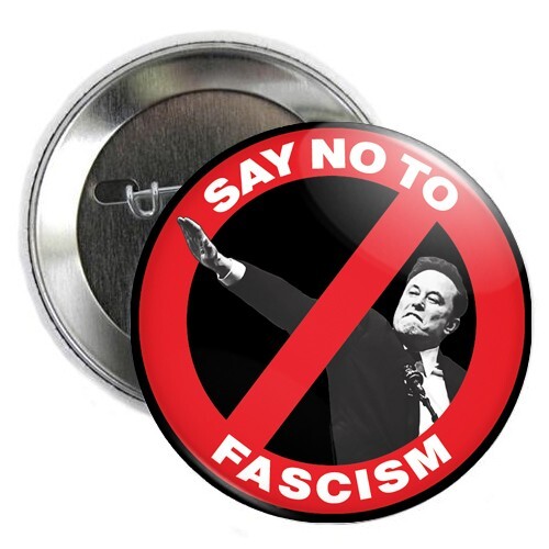 ANTI-ELON MUSK "SAY NO TO FASCIM" BUTTON NEW 2.25" pin badge trump tesla antifa