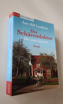 Roman DER SCHÄRENDOKTOR, der erste Sommer, Lars Bill Lundholm 1998