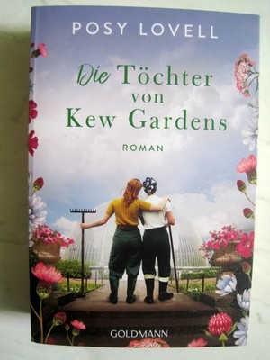 POSSY  LOVELL  Die Töchter von Kew Gardens, GOLDMANN TB, 2023