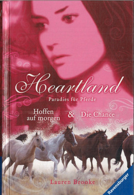 Heartland Hoffen auf morgen & Die Chance Band 3 und 4 (gebunden, 2001)