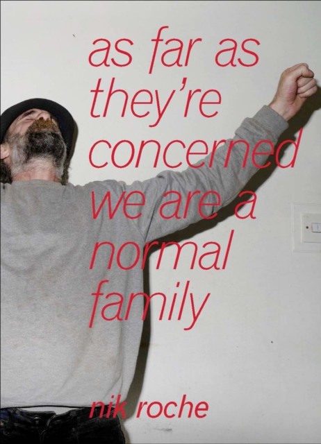 as far as they’re concerned we are a normal family (Hardback Book)
