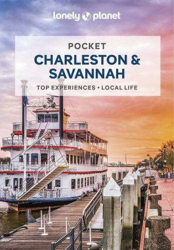 Lonely Planet Pocket Charleston & Savannah: Top Experiences, Local Life (Pocket