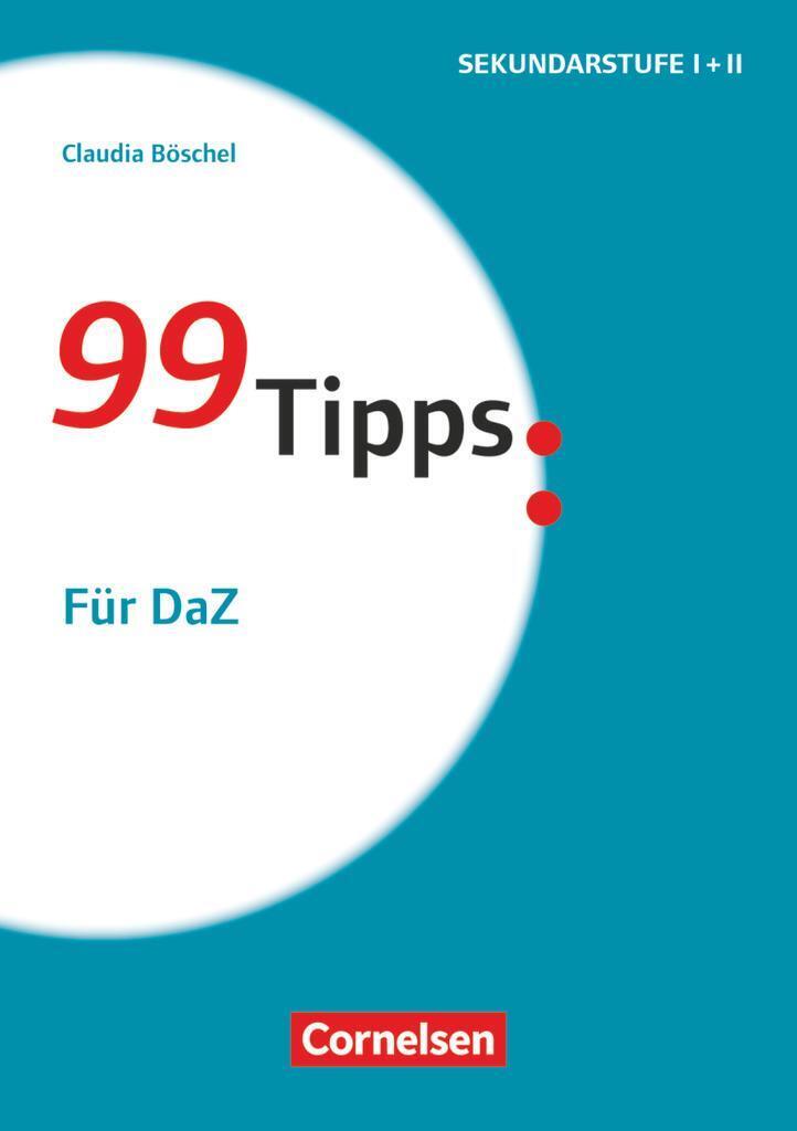 99 Tipps - Für Daz | Claudia Böschel | Taschenbuch | 144 S. | Deutsch
