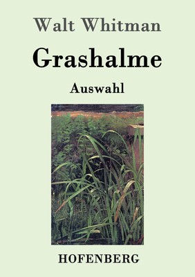 Grashalme Walt Whitman