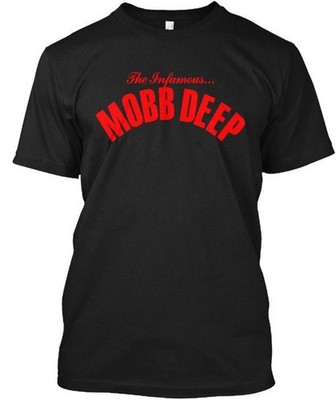 The Infamous Mobb Deep - T-Shirt Made in the USA Size S to 5XL