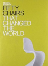 Fifty Chairs That Changed the World: Design Mus... by The Design Museum Hardback