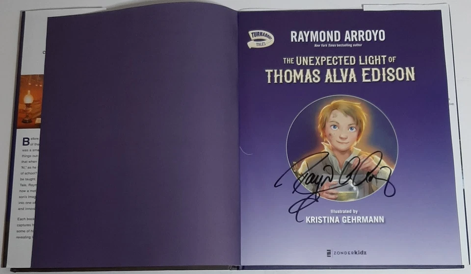 Raymond Arroyo Signed The Unexpected Light of Thomas Alva Edison Hardcover - Image 3 of 4