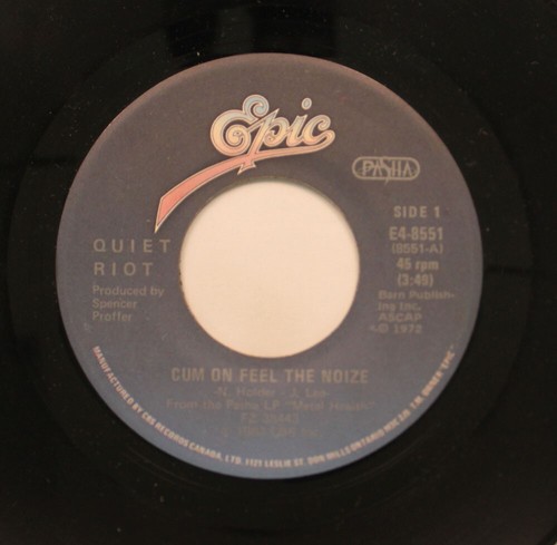 Quiet Riot - Canadian Import 45 - Cum On Feel The Noize / Thunderbird On Epic - Picture 1 of 2