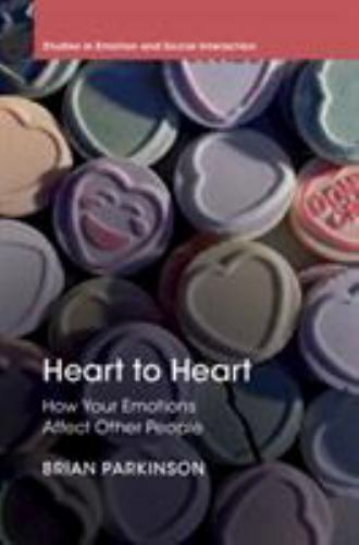 Heart to Heart How Your Emotions Affect Other People Parkinson Paperback