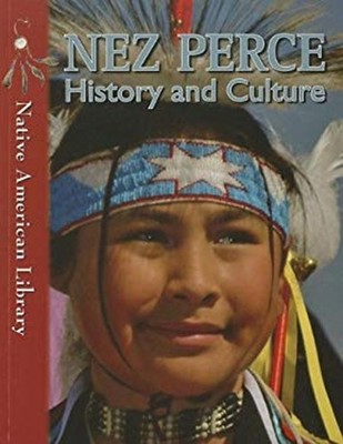 Nez Perce History and Culture Paperback Mary A., Dwyer, Helen Sto