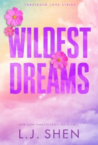 L.J. Shen Wildest Dreams (Tascabile) Forbidden Love Series