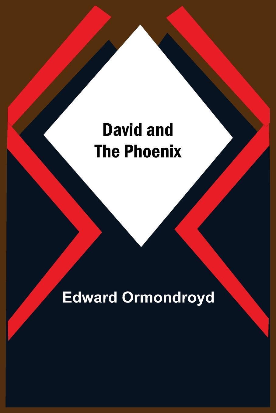Edward Ormondroyd | David And The Phoenix | Taschenbuch | Englisch